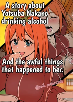 [noil_poisoncat] Nakano Yotsuba ni Osake o Nomasete Warui Koto o Suru Hanashi (Gotoubun no Hanayome) [English] {HMC Translation}