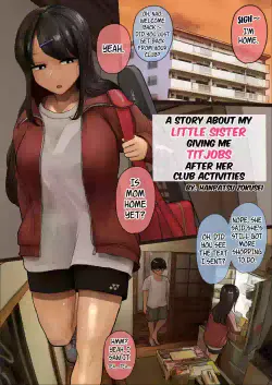 [Irojikake Matome Blog (Hanpatsu Zokusei)] Bukatsu Kara Kaettekita Imouto ni Paizuri Shite Morau Hanashi | A Story About My Little Sister Giving Me Titjobs After Her Club Activities (Paizuri Senmon Zasshi "Zettai Chichi Kyousha" Vol. 5) [English] [WayVZ]