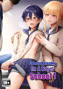 [Toitoikai (Toitoi)] Danshikou de Ore Dake Josou no Class 1 | Crossdressing in a Boys School 1 [English] {2d-market.com} [Decensored] [Digital]