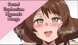 [Sanatuki] Sound! Euphonium Hypnosis Manga