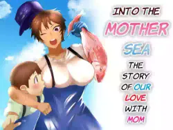 [Murabito C, RK (Kerry)] Haha Naru Umi e Ore to Kaa-chan no Ai no Monogatari | Into The Mother Sea, The Story of Our Love With Mom [English] [Poranya]